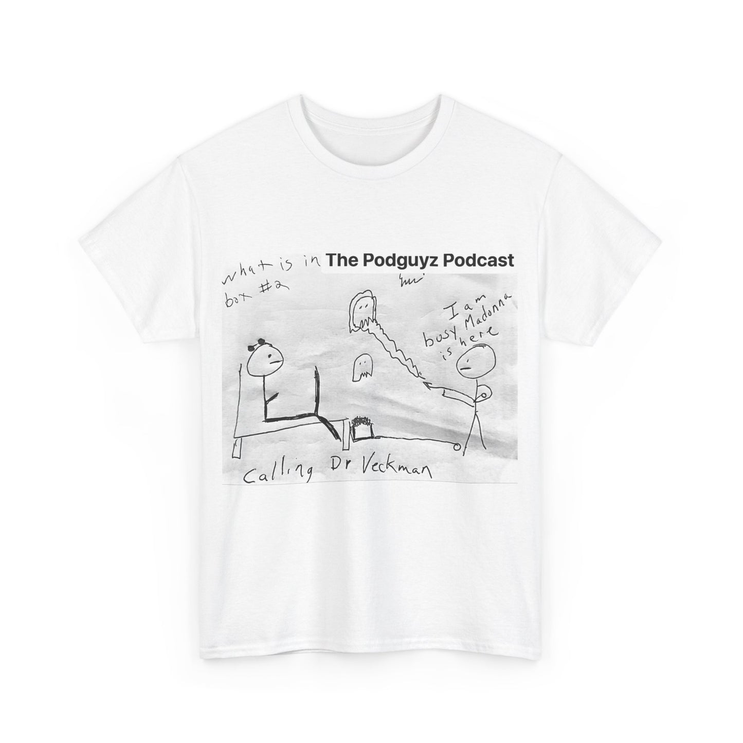 The Podguyz Podcast Disgust Buster M@ddona Pic T-Shirt