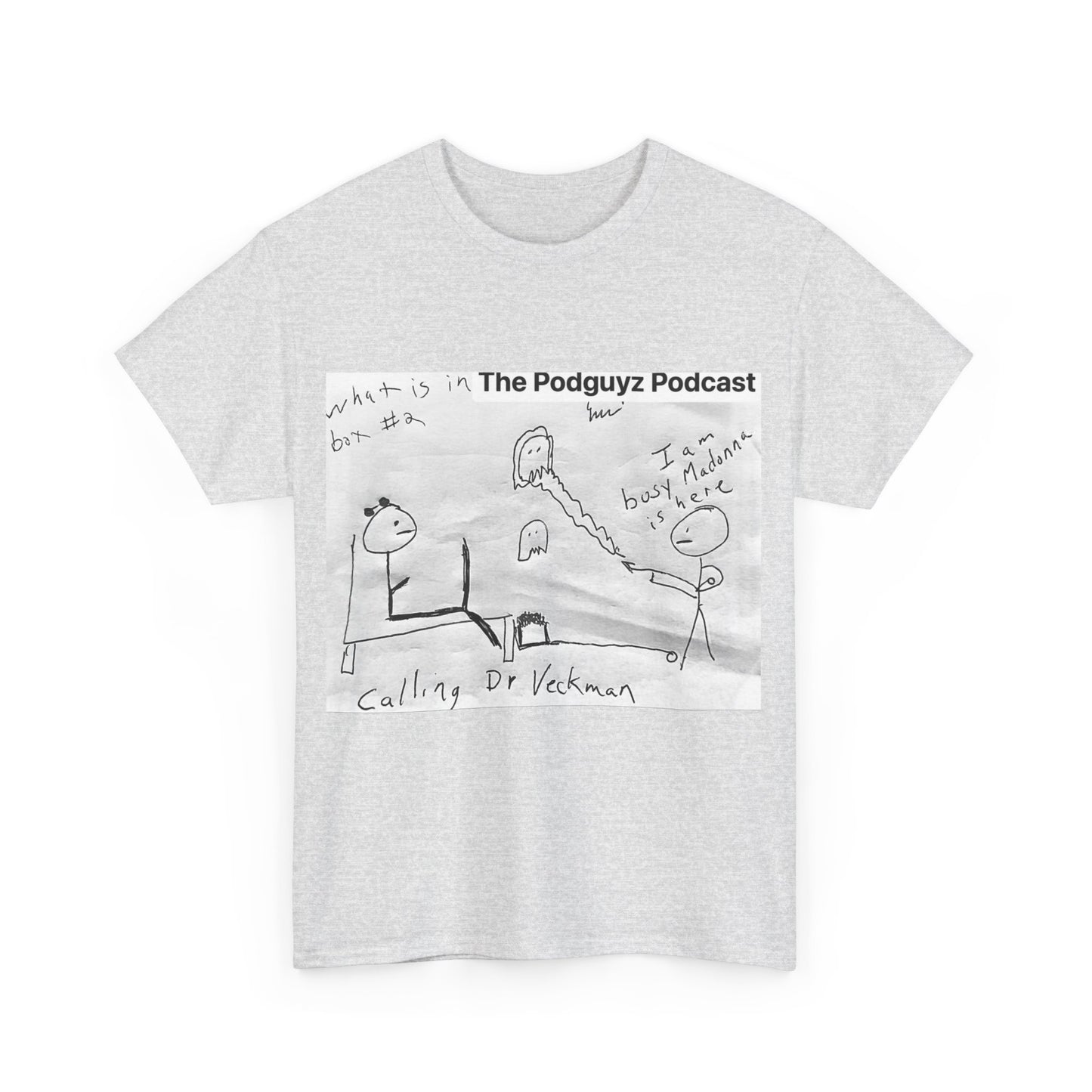 The Podguyz Podcast Disgust Buster M@ddona Pic T-Shirt