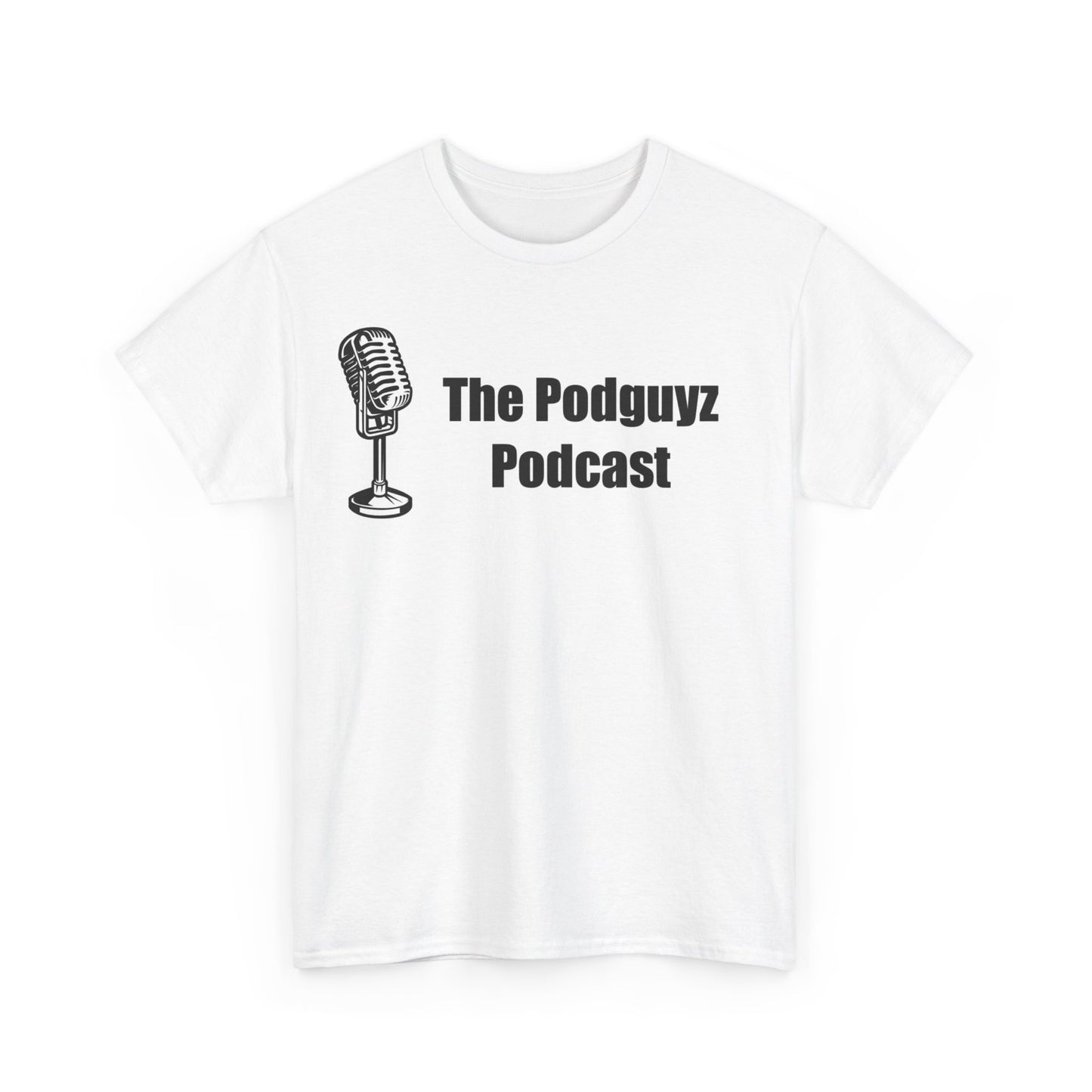 The "Classic White" PODGUYZ PODCAST t-shirt