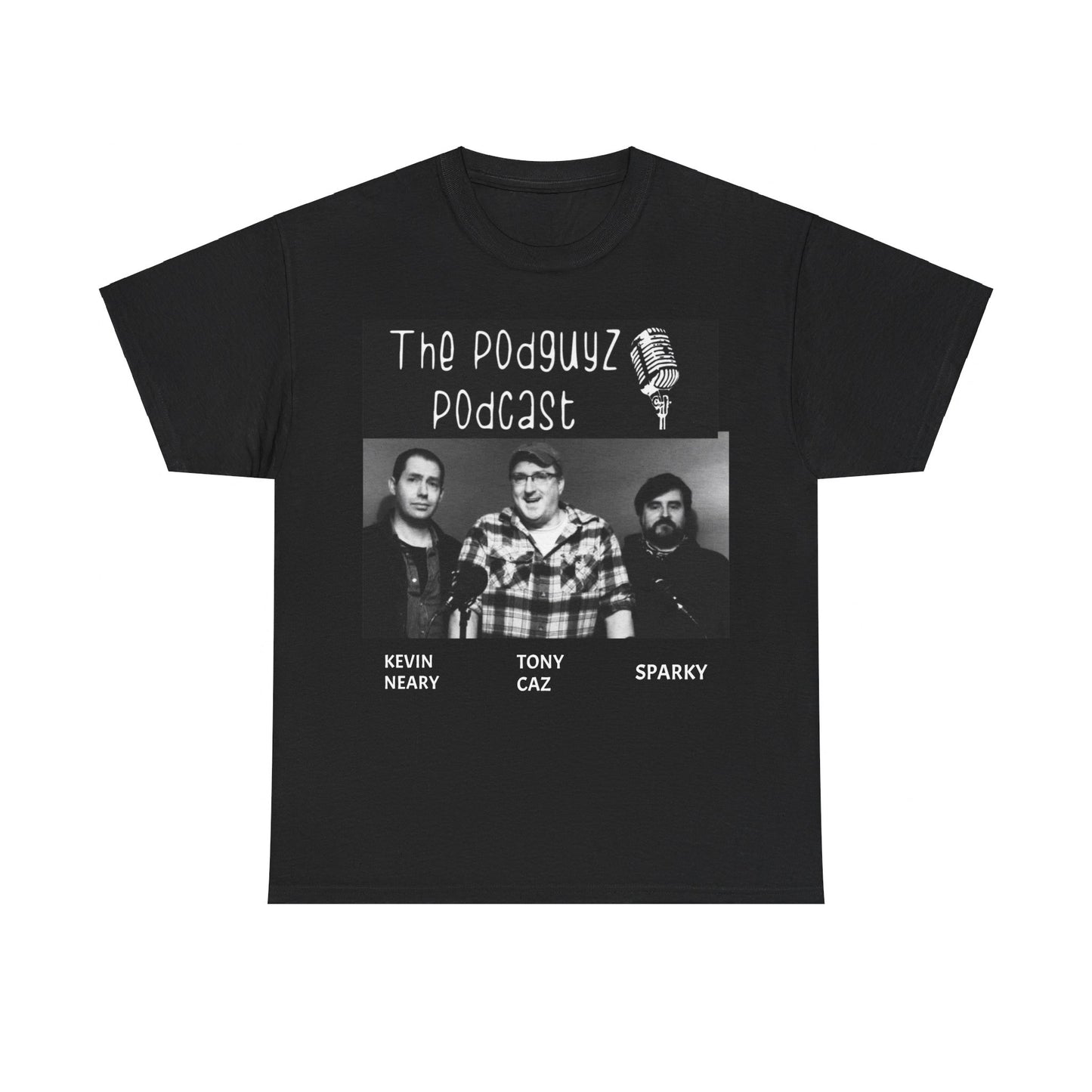 3 PODGUYZ 1 Great T-Shirt