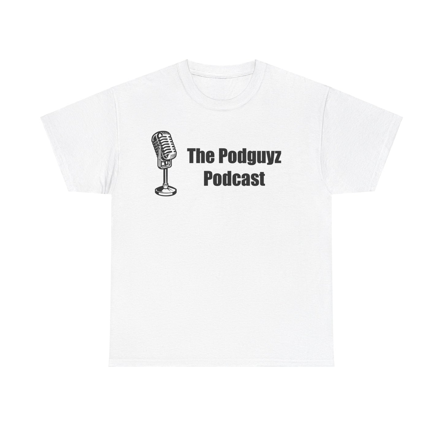 The "Classic White" PODGUYZ PODCAST t-shirt